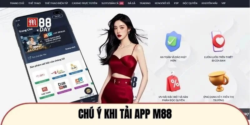 Nắm bắt những điều cần thiết để quy trình tải app M88 được suôn sẻ. 